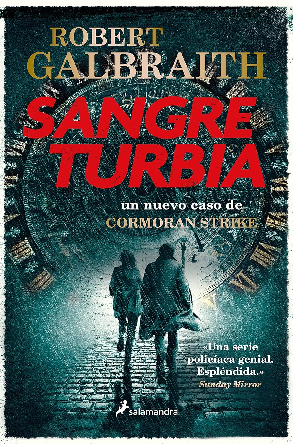 Sangre Turbia (Serie Cormoran Strike 5), de Robert Galbraith (J.K. Rowling)