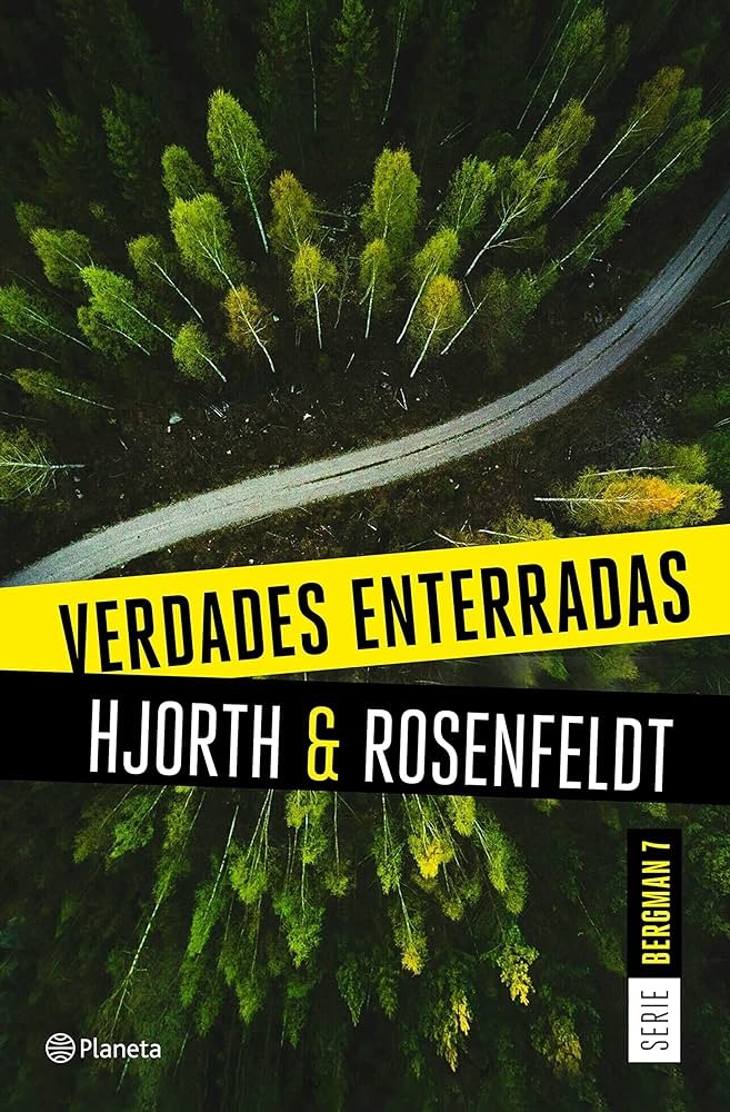 Verdades Enterradas, de Michael Hans & Hans Rosenfeldt (7 Saga Bergman)