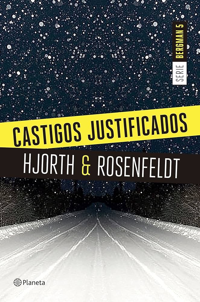 Castigos Justificados, el 5º de la saga Bergman, de Hjortz & Rosenfeldt