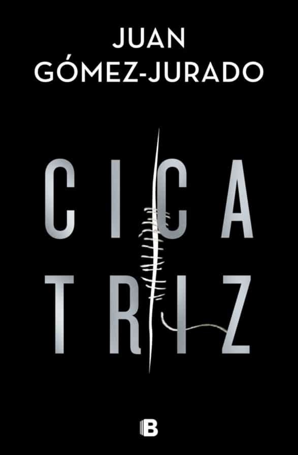 Cicatriz, de Juán Gómez-Jurado