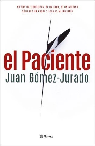 El Paciente, de Juán Gómez-Jurado