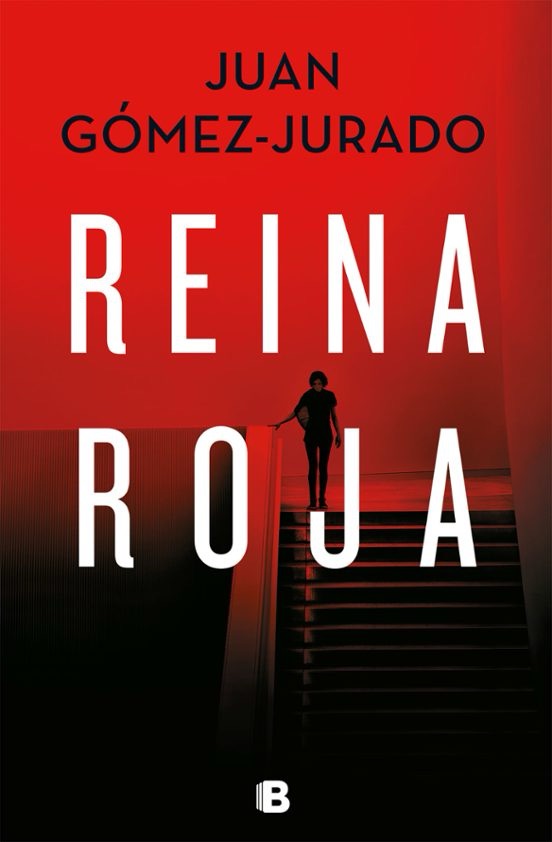 Reina Roja, de Juán Gómez Jurado