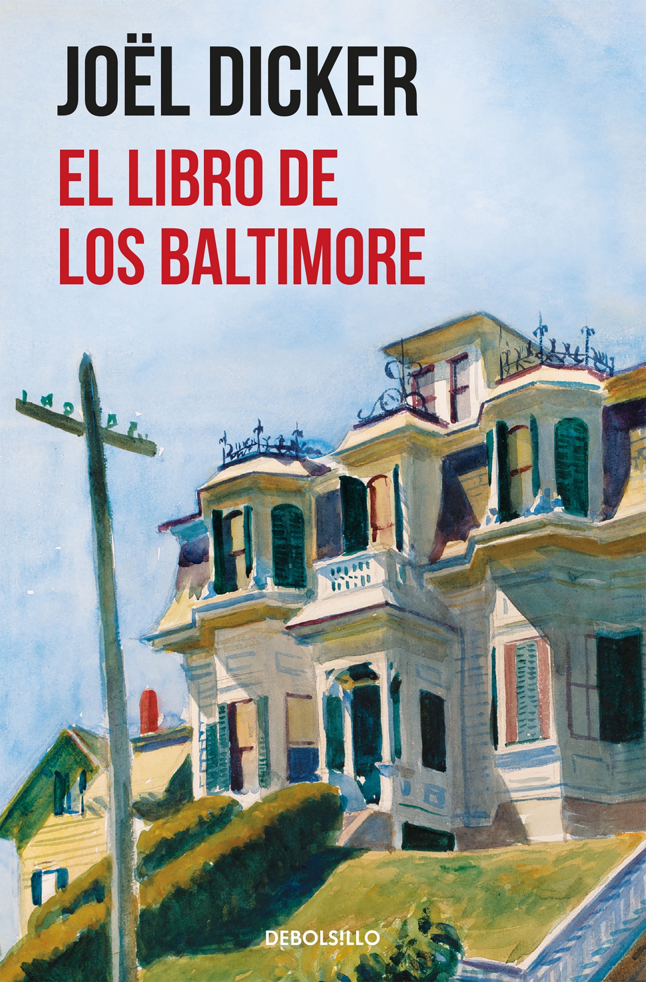 El Libro De Los Baltimore, de Joël Dicker